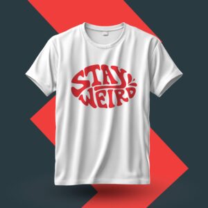 Stay Weird white printed T-shirt